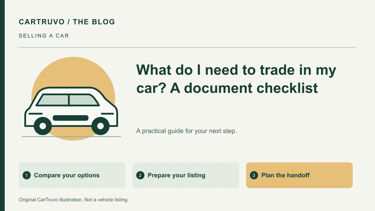 CarTruvo illustrated guide: What do I need to trade in my car? A document checklist